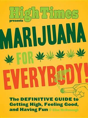 Book cover for Marijuana for Everybody!