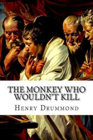 Cover of The Monkey who Wouldn't Kill