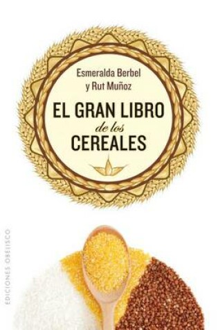 Cover of Gran Libro de Los Cereales, El