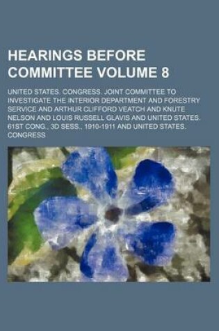 Cover of Hearings Before Committee Volume 8