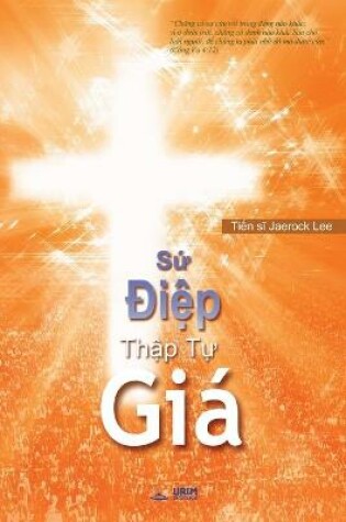 Cover of Sứ Điệp Thập Tự Gia