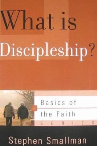 Cover of What Is Discipleship?