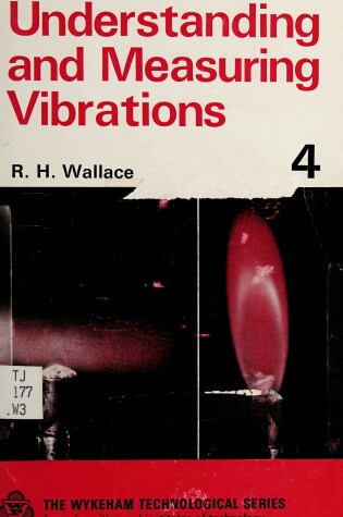 Cover of Understanding and Measuring Vibrations