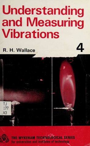 Book cover for Understanding and Measuring Vibrations