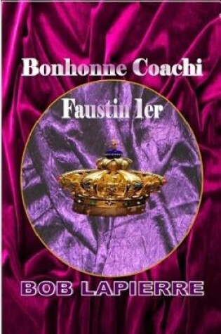 Cover of Bonhomme Coachi: Faustin 1er