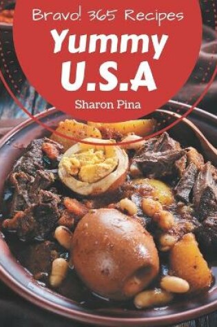 Cover of Bravo! 365 Yummy U.S.A Recipes