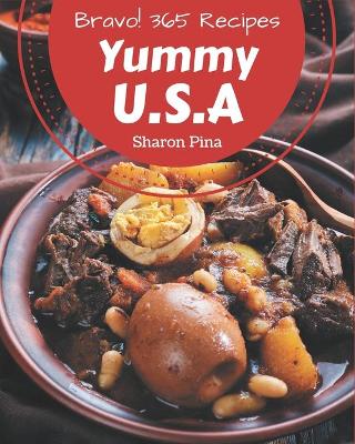 Book cover for Bravo! 365 Yummy U.S.A Recipes