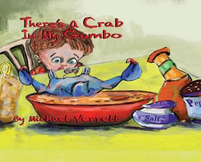 Cover of There's A Crab in My Gumbo