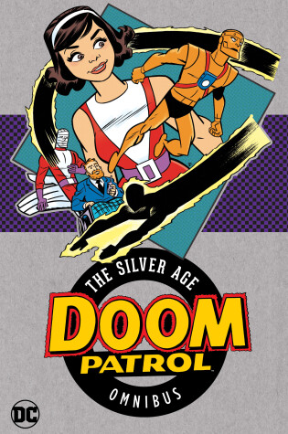 Cover of Doom Patrol: The Silver Age Omnibus (2025 Edition)