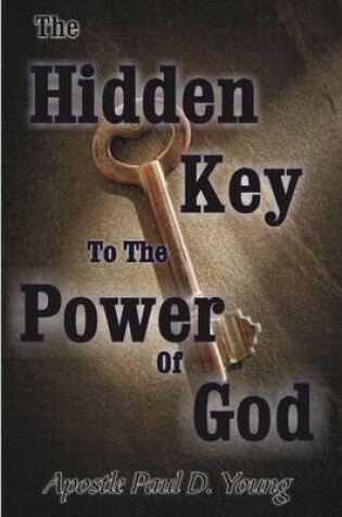 Cover of The Hidden Key to the Power of God