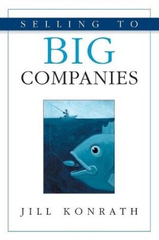 Cover of Selling to Big Companies