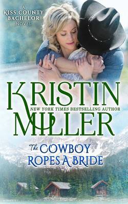 Book cover for The Cowboy Ropes a Bride