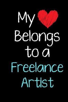 Book cover for My Heart Belongs to a Freelance Artist