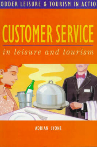 Cover of Customer Service in Leisure and Tourism