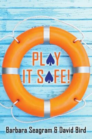 Cover of Play It Safe!