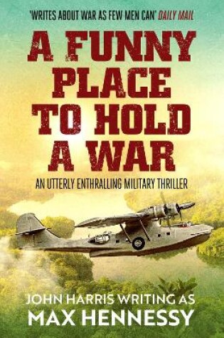 Cover of A Funny Place to Hold a War
