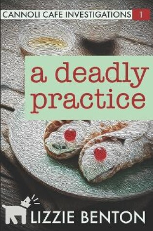 A Deadly Practice