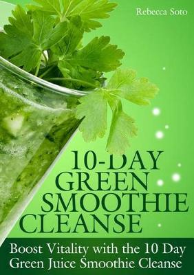 Cover of 10-Day Green Smoothie Cleanse