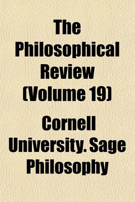 Book cover for The Philosophical Review (Volume 19)