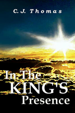 Cover of In The King's Presence