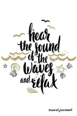 Cover of Hear The Sound Of The Waves And Relax