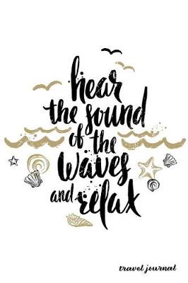 Book cover for Hear The Sound Of The Waves And Relax