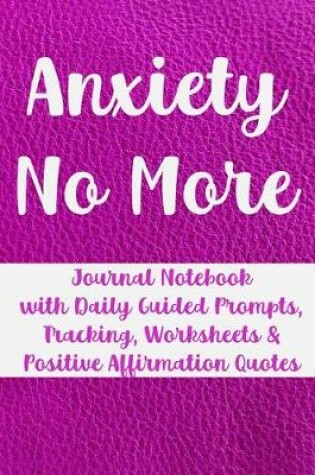 Cover of Anxiety No More