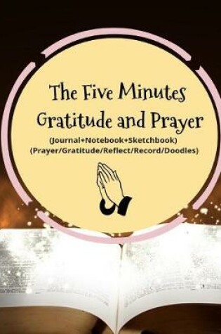 Cover of The Five Minutes Gratitude and Prayer