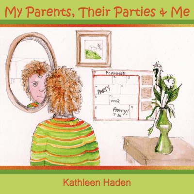 Cover of My Parents, Their Parties & Me