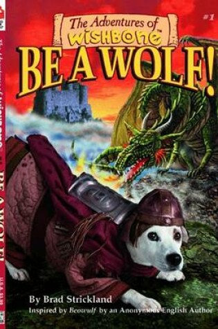 Cover of Be a Wolf!, Featuring Wishbone