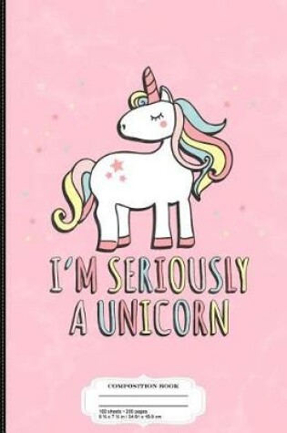 Cover of I'm Seriously a Unicorn
