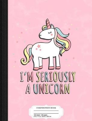 Book cover for I'm Seriously a Unicorn