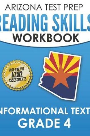 Cover of ARIZONA TEST PREP Reading Skills Workbook Informational Texts Grade 4