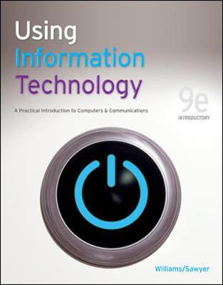 Book cover for Using Information Technology 9e Introductory Edition