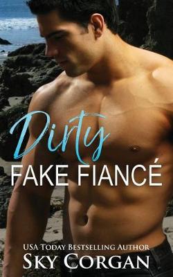 Book cover for Dirty Fake Fiance