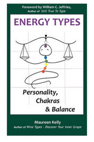 Cover of Energy Types - Personality, Chakras & Balance