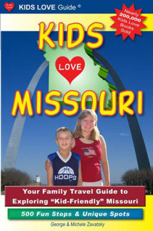 Cover of Kids Love Missouri