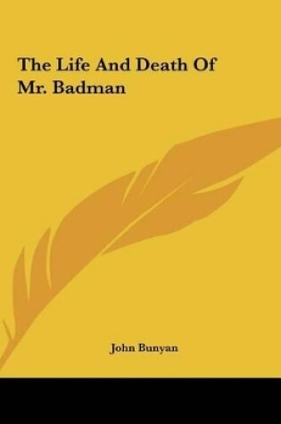 Cover of The Life and Death of Mr. Badman the Life and Death of Mr. Badman