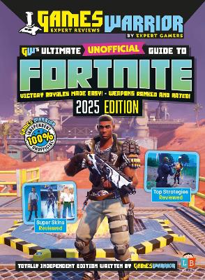 Book cover for Fortnite Ultimate Unofficial Gaming Guide by GW 2025