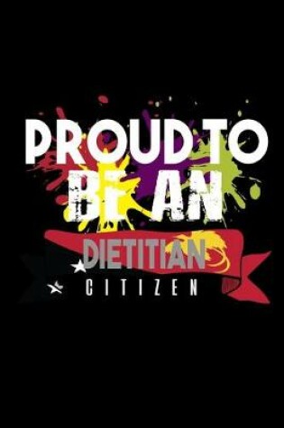 Cover of Proud to be a dietitan citizen