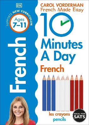 Cover of 10 Minutes A Day French, Ages 7-11 (Key Stage 2)