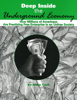 Book cover for Deep Inside the Underground Economy