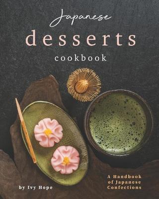 Book cover for Japanese Desserts Cookbook