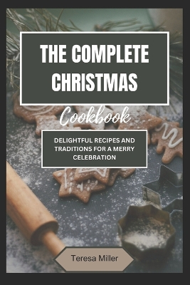 Book cover for The Complete Christmas Cookbook