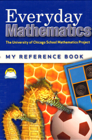 Cover of Everyday Mathematics, Grades 1 - 2, My Reference Book