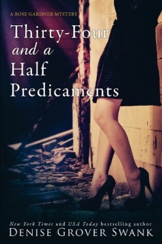 Cover of Thirty-Four and a Half Predicaments