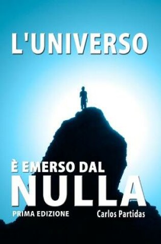 Cover of L'Universo E Emerso Dal Nulla