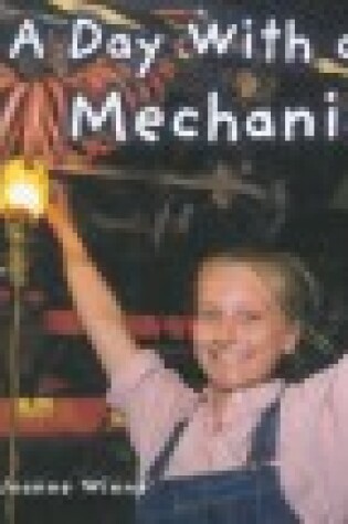 Cover of A Day with a Mechanic