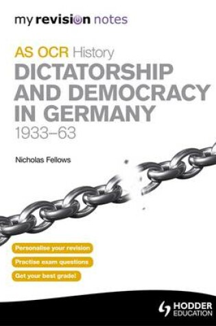 Cover of OCR AS History: Dictatorship and Democracy in Germany 1933-63