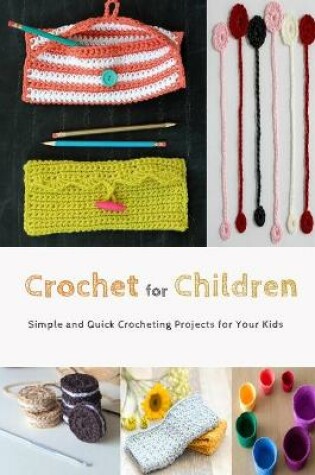 Cover of Crochet for Children